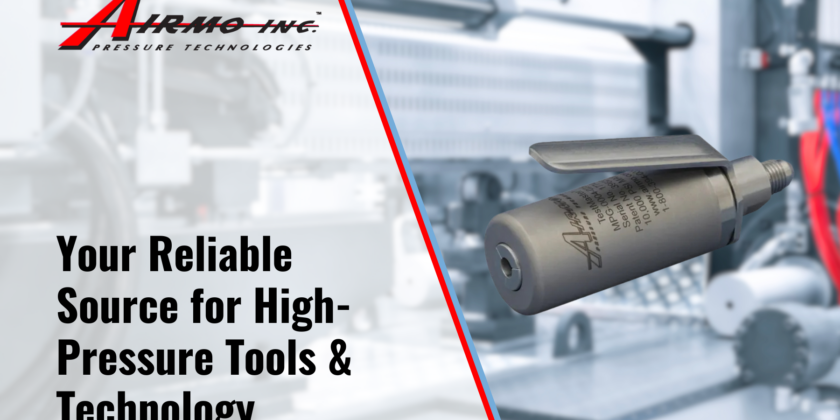 Airmo is Your Reliable Source for High Pressure Tools & Technology